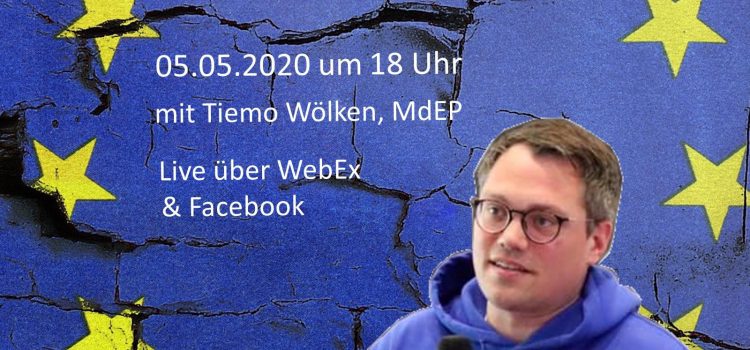 „Zerbricht die EU an Corona?“ -Webinar mit Tiemo Wölken MdEP „Zerbricht die EU an Corona?“ -Webinar mit Tiemo Wölken MdEP